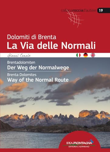 LA VIA DELLE NORMALI (Roccia d'autore)