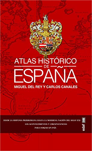 Atlas histórico de España von Editorial Edaf, S.L.