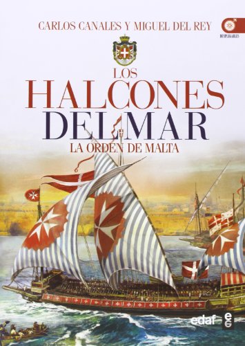Los halcones del mar: La orden de Malta (Clio. Crónicas de la Historia)