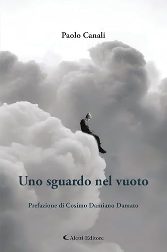 Uno sguardo nel vuoto. Nuova ediz. (Gli emersi poesia) von Aletti editore