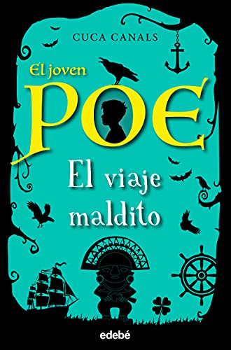 9. EL VIAJE MALDITO (EL JOVEN POE)