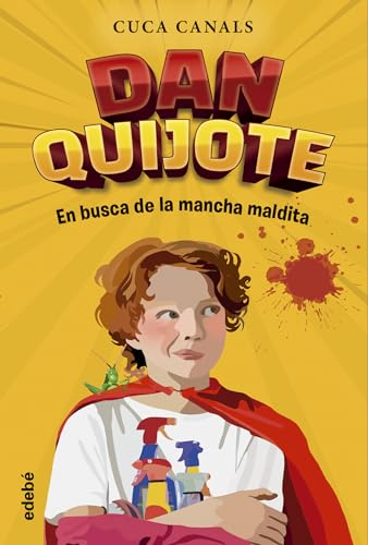 DAN QUIJOTE. EN BUSCA DE LA MANCHA MALDITA von edebé