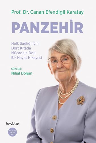 Panzehir: Halk Sağlığı İçin Dört Kıtada Mücadele Dolu Bir Hayat Hikayesi Panzehir: Halk Sağlığı İçin Dört Kıtada Mücadele Dolu Bir Hayat Hikayesi von Hayy Kitap