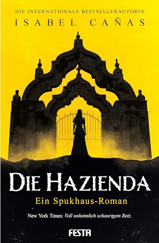 Die Hazienda: Ein Spukhaus-Roman von Festa Verlag
