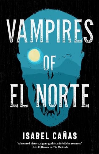 Vampires of El Norte von Simon & Schuster UK
