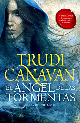 La Ley del Milenio 2. El ángel de las tormentas (Fantascy, Band 2)