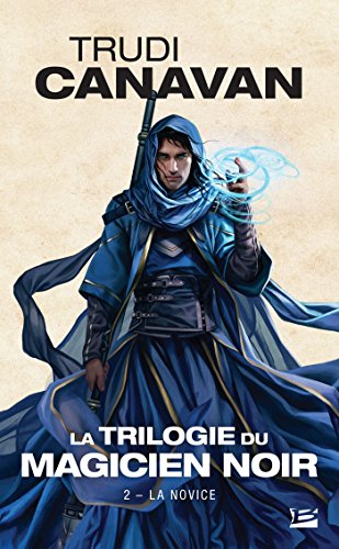 La Trilogie du magicien noir, T2 : La Novice von BRAGELONNE