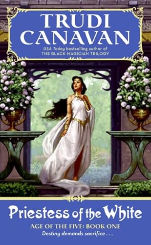 Priestess of the White: Age of the Five Trilogy Book 1 (Age of the Five Trilogy, 1)
