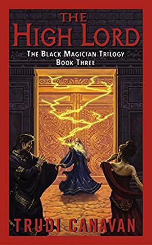 The High Lord: The Black Magician Trilogy Book 3 (Black Magician Trilogy, 3, Band 3)