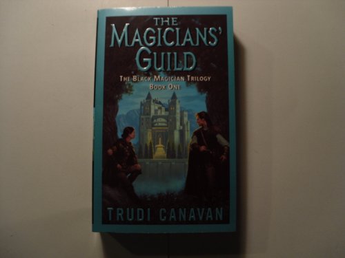 The Magicians' Guild: The Black Magician Trilogy Book 1 (Black Magician Trilogy, 1) von Harper Voyager
