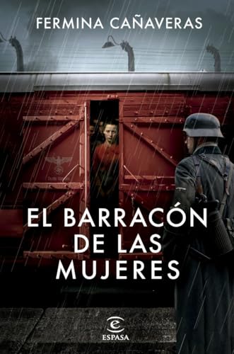 El barracón de las mujeres (ESPASA NARRATIVA)