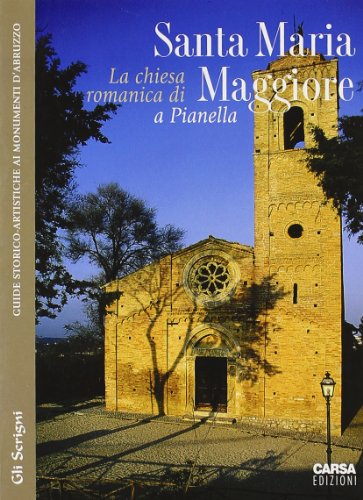 La chiesa romanica di Santa Maria Maggiore di Pianella