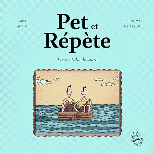 Pèt et Répète - La véritable histoire
