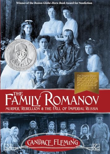 The Family Romanov: Murder, Rebellion, and the Fall of Imperial Russia: Murder, Rebellion & the Fall of Imperial Russia