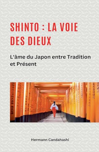 Shinto: La Voie des Dieux II - L'âme du Japon entre tradition et présent Shinto: La Voie des Dieux II - L'âme du Japon entre tradition et présent von Wolf Kunert