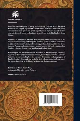 Jacobean Furniture and English Styles in Oak and Walnut von Anson Street Press