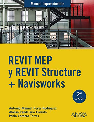 Revit Mep y Revit Structure + Navisworks (MANUALES IMPRESCINDIBLES)