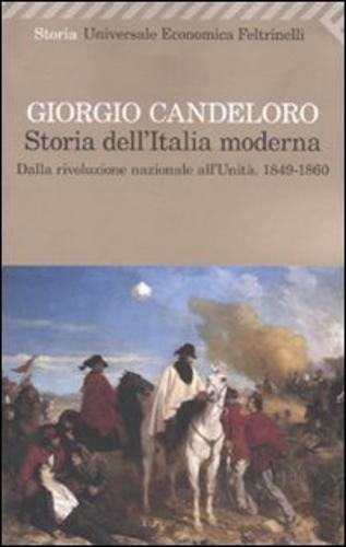 Storia dell'Italia moderna 9-1860) (Universale economica. Storia) von Feltrinelli