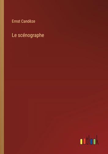Le scénographe von Outlook Verlag