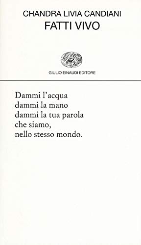 Fatti vivo (Collezione di poesia, Band 445) von Einaudi