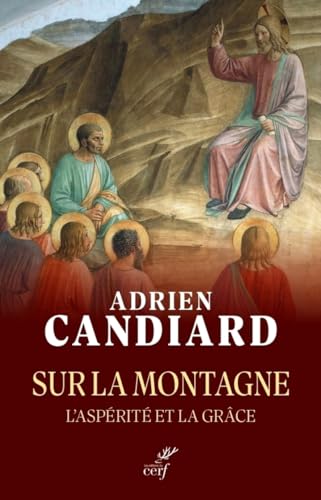 SUR LA MONTAGNE: L'aspérité et la grâce