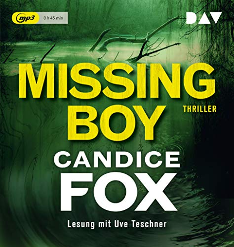 Missing Boy: Lesung mit Uve Teschner (1 mp3-CD) (Crimson-Lake-Serie)