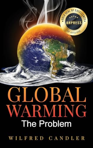 GLOBAL WARMING: The Problem