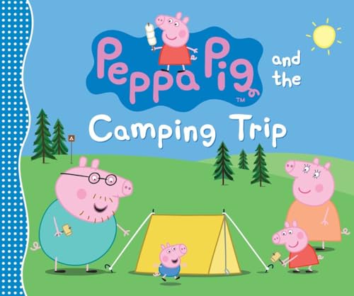 Peppa Pig and the Camping Trip