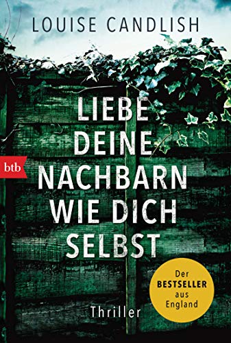 Liebe deine Nachbarn wie dich selbst: Thriller von btb