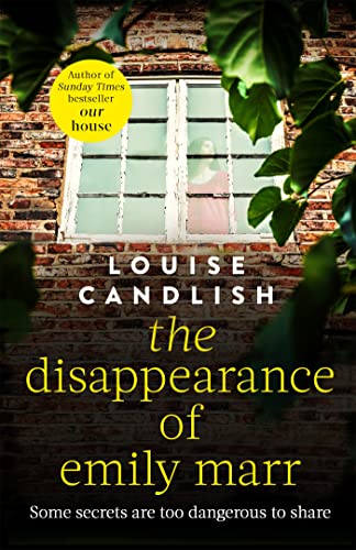 The Disappearance of Emily Marr: From the Sunday Times bestselling author of OUR HOUSE von Sphere
