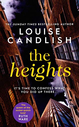 The Heights: From the Sunday Times bestselling author of Our House comes a nail-biting story about a mother's obsession with revenge von Simon & Schuster