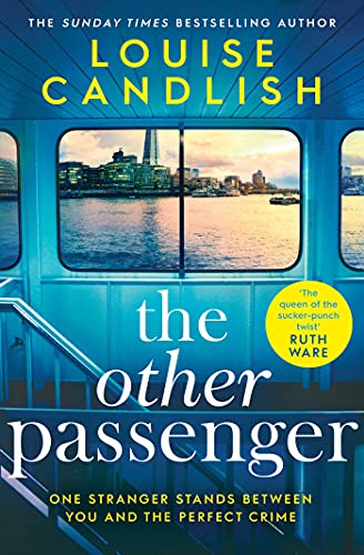 The Other Passenger: One stranger stands between you and the perfect crime…The most addictive novel you'll read this year The Other Passenger: One stranger stands between you and the perfect crime…The most addictive novel you'll read this year
