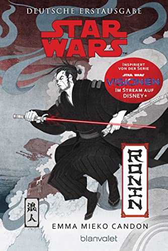 Star Wars™ Ronin: Ein Visionen-Roman von Blanvalet Taschenbuch Verlag