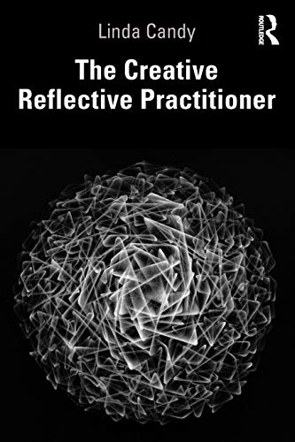 The Creative Reflective Practitioner: Research Through Making and Practice