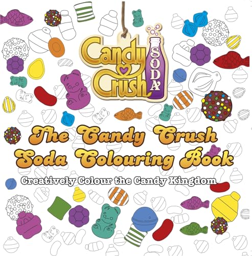 The Candy Crush Soda Colouring Book von Sphere