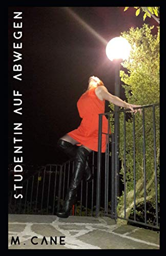 Studentin auf Abwegen von Independently published