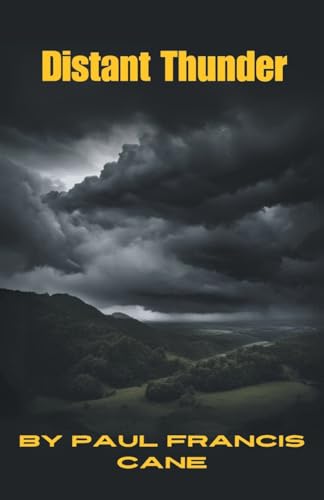 Distant Thunder Distant Thunder von Archway Publishing