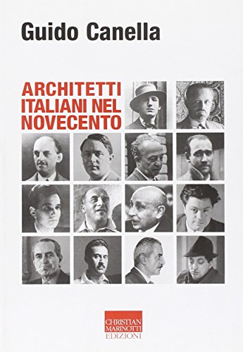 Architetti italiani nel Novecento (Vita delle forme) von Marinotti