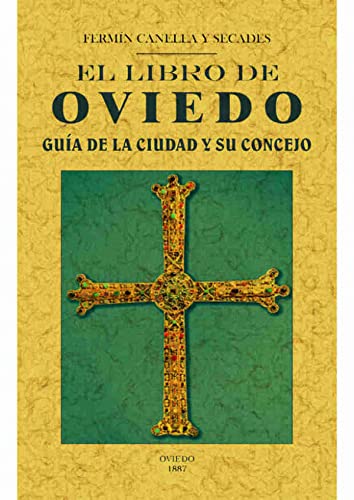 El libro de Oviedo : guía de la ciudad y su concejo