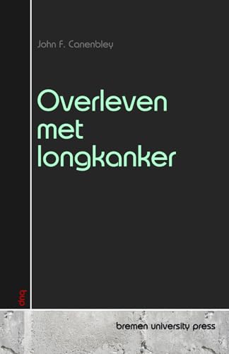 Overleven met longkanker von bremen university press