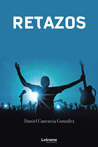 Retazos (Novela, Band 1)