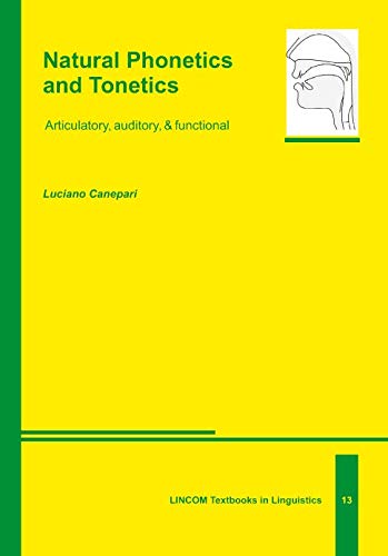 Natural Phonetics and Tonetics