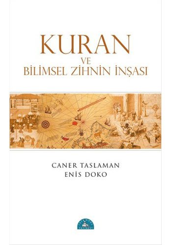 Kuran ve Bilimsel Zihnin Insasi von Istanbul Yayinevi