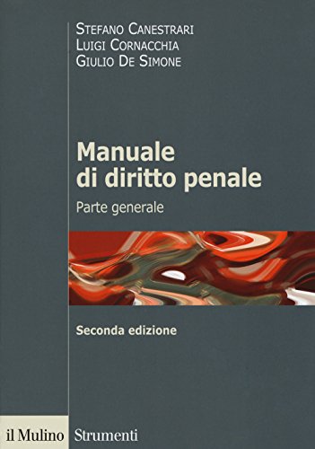 Manuale di diritto penale. Parte generale (Strumenti) von Il Mulino