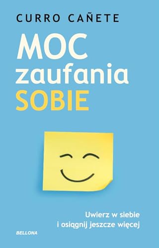 Moc zaufania sobie Uwierz w siebie i osiągnij jeszcze więcej Moc zaufania sobie Uwierz w siebie i osiągnij jeszcze więcej von Bellona