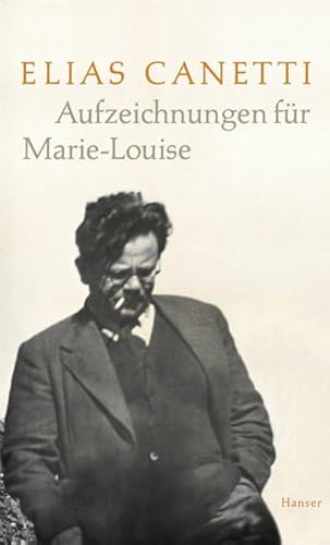 Aufzeichnungen für Marie-Louise von Carl Hanser