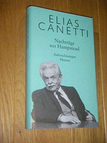 Nachträge aus Hampstead: Aufzeichnungen 1954-1971