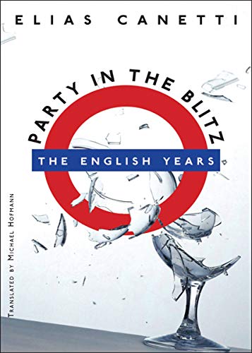 Party in the Blitz: The English Years Party in the Blitz: The English Years