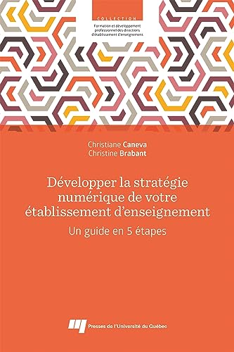Développer la stratégie numérique de votre établissement d'enseignement: Un guide en 5 étapes
