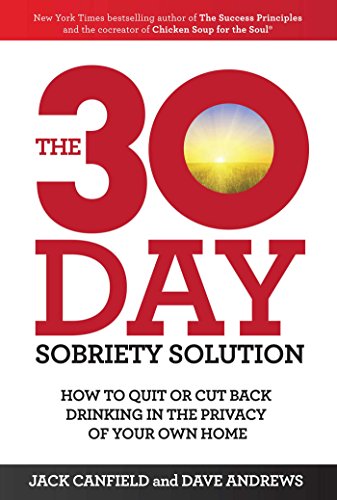The 30-Day Sobriety Solution: How to Cut Back or Quit Drinking in the Privacy of Your Home von Simon & Schuster